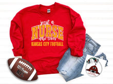 Load image into Gallery viewer, Just a Nurse who loves Kansas City Football (Copy)