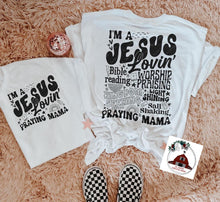 Load image into Gallery viewer, I'm a Jesus, bible Lovin (back and front print )