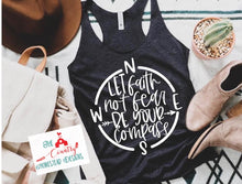 Load image into Gallery viewer, Let Faith not Fear be your Compass