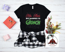 Load image into Gallery viewer, Mrs Claus but Married to The G