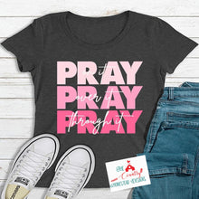 Load image into Gallery viewer, Pray Pray Pray - pink