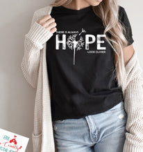 Load image into Gallery viewer, There is Always Hope - look closer
