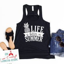 Load image into Gallery viewer, Life is better in summer