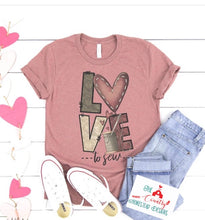 Load image into Gallery viewer, LOVE to Sew