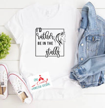 Load image into Gallery viewer, I'd rather be in the Stalls