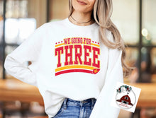 Load image into Gallery viewer, WE ARE GOING FOR THREE
